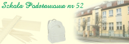 SZKO�A PODSTAWOWA NR 52